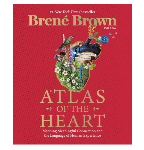 Atlas of the Heart by Brené Brown