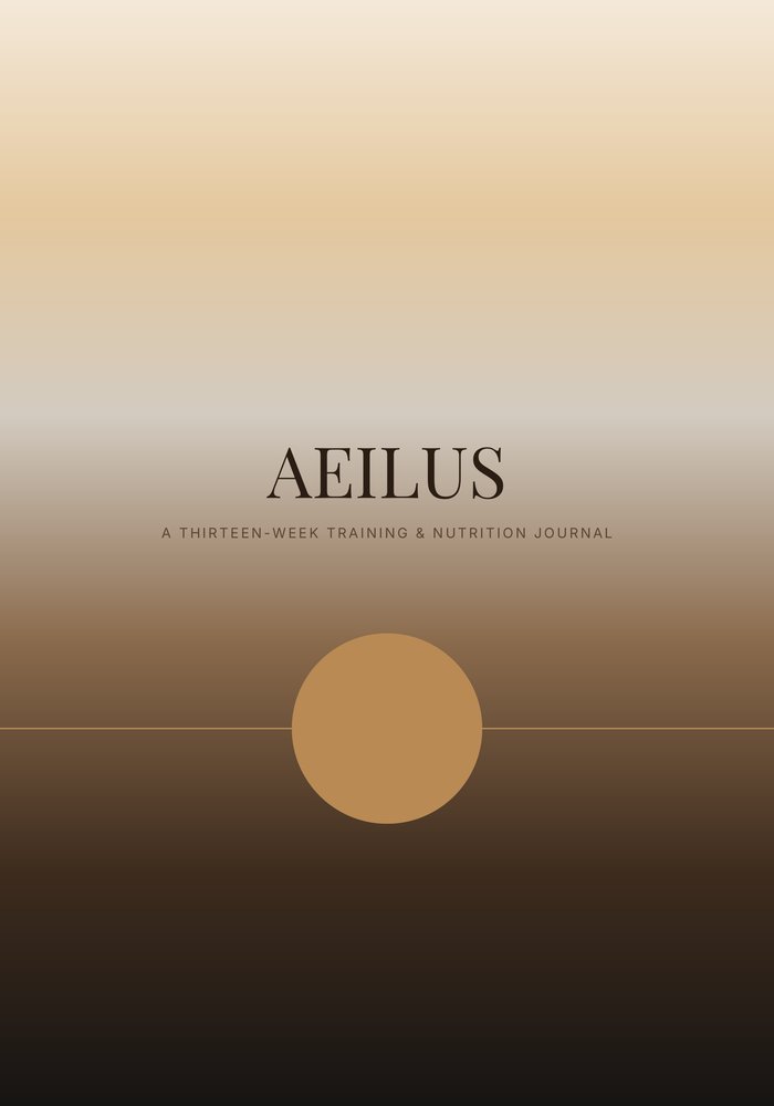 Cover of Aeilus: A Thirteen-Week Training & Nutrition Journal